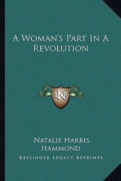 portada a woman's part in a revolution (en Inglés)