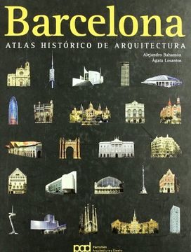 portada Barcelona: Atlas Histórico de Arquitectura (in Spanish)