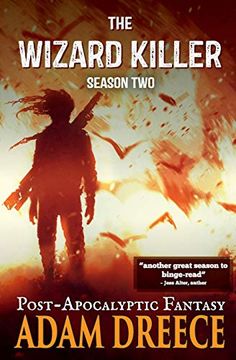 portada The Wizard Killer - Season Two: A Post-Apocalyptic Fantasy Thrill Ride (en Inglés)