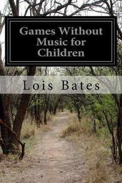 portada Games Without Music for Children (in English)
