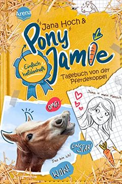 portada Pony Jamie? Einfach Heldenhaft! (1). Tagebuch von der Pferdekoppel: Band 1 der Pferdebuchreihe ab 9 Jahren (en Alemán)