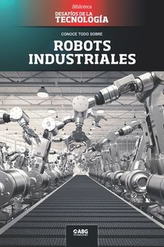 portada Robots industriales: El Centro Espacial Kennedy