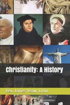 portada Christianity: A History (en Inglés)