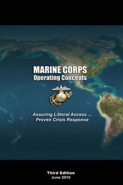 portada Marine Corps Operating Concepts: Assuring Littoral Access ... Proven Crisis Response (en Inglés)