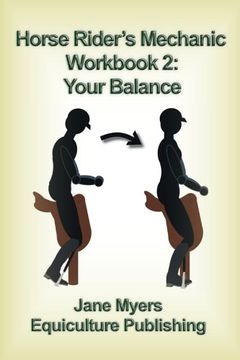 portada Horse Rider's Mechanic Workbook 2: Your Balance (Horse Rider's Mechanic Series) (en Inglés)