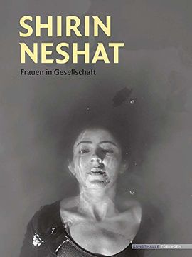 portada Shirin Neshat: Women in Society