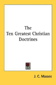 portada the ten greatest christian doctrines