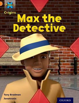 portada Project X Origins: Orange Book Band, Oxford Level 6: What a Waste: Max the Detective