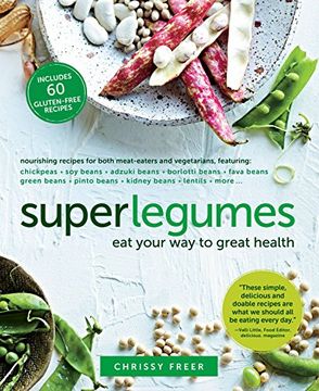 portada Superlegumes: Eat Your way to Great Health (en Inglés)