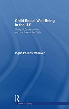 portada Child Social Well-Being in the U.S.: Unequal Opportunities and the Role of the State (en Inglés)