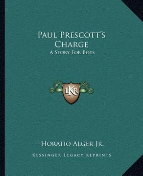 portada paul prescott's charge: a story for boys (en Inglés)