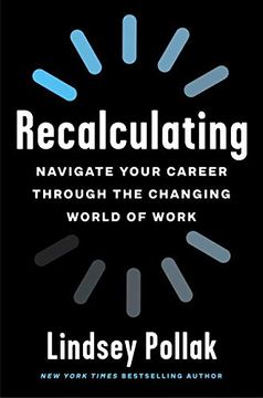 portada Recalculating: Navigate Your Career Through the Changing World of Work (in English)