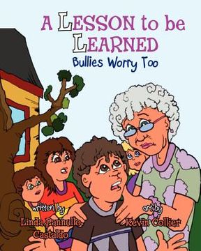 portada a lesson to be learned: bullies worry too (en Inglés)