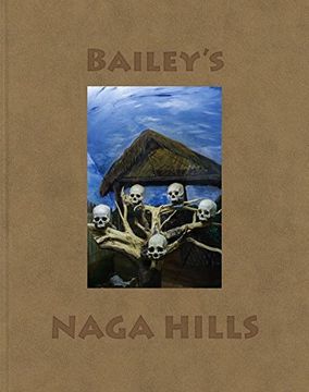 portada David Bailey: Bailey's Naga Hills 