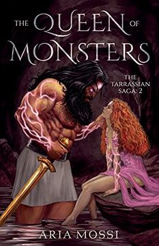 portada The Queen of Monsters: The Tarrassian Saga 