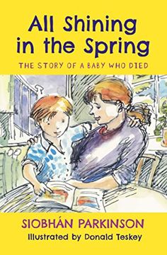 portada All Shining in the Spring: The Story of a Baby who Died (en Inglés)