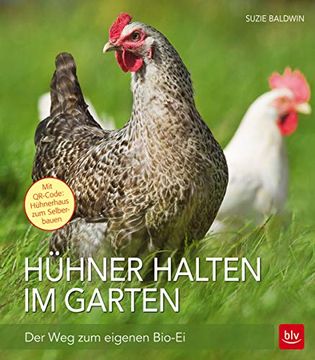 portada Hühner Halten im Garten: Der weg zum Eigenen Bio-Ei (en Alemán)