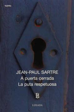 portada A Puerta Cerrada / la Puta Respetuosa (in Spanish)