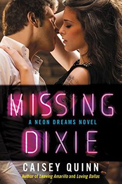 portada Missing Dixie: A Neon Dreams Novel (in English)