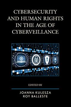 portada Cybersecurity and Human Rights in the Age of Cyberveillance