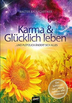portada Karma und Glücklich Leben: Und Plötzlich Ändert Sich Alles (en Alemán)