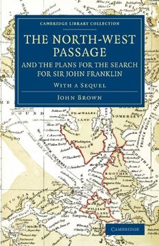 portada The North-West Passage and the Plans for the Search for sir John Franklin: With a Sequel to 'the North-West Passage and the Plans for the Search for s. Library Collection - Polar Exploration) (en Inglés)