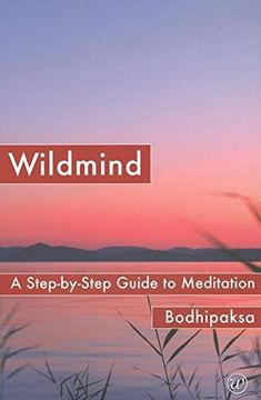 portada Wildmind: A Step-By-Step Guide to Meditation (en Inglés)