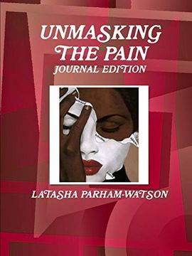 portada Unmasking the Pain (en Inglés)