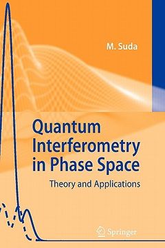 portada quantum interferometry in phase space: theory and applications (en Inglés)