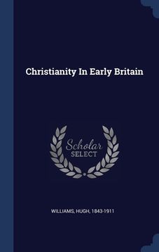 portada Christianity In Early Britain (en Inglés)