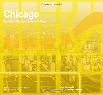 portada Chicago: Two Grids Between Lake and River (Redesigning Gridded Cities)