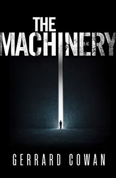 portada The Machinery (The Machinery Trilogy, Book 1) (en Inglés)