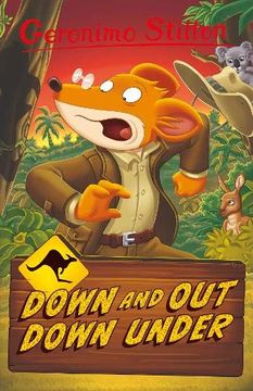 portada Down and out Down Under: 3 (Geronimo Stilton - Series 4) (en Inglés)