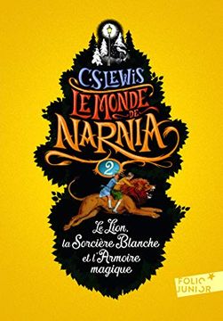 portada Tome 2. Le Lion, la Sorciere Blanche et L'Armoire Magique (in French)