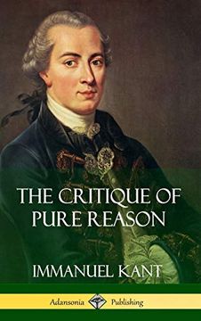 portada The Critique of Pure Reason (Hardcover) (en Inglés)