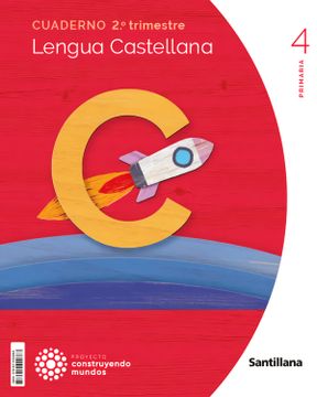 portada Lengua 4º Educacion Primaria Segundo Trimestre Construyendo Mundos Cast ed 2023