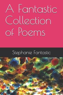 portada A Fantastic Collection of Poems (en Inglés)