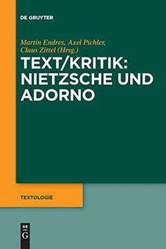 portada Text/Kritik: Nietzsche und Adorno (Textologie) (German Edition) [Soft Cover ] (en Alemán)