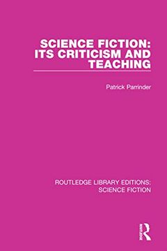 portada Science Fiction: Its Criticism and Teaching (Routledge Library Editions: Science Fiction) (in English)