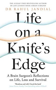 portada Life on a Knife’S Edge: A Brain Surgeon'S Reflections on Life, Loss and Survival 