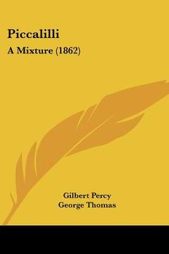 portada piccalilli: a mixture (1862) (en Inglés)