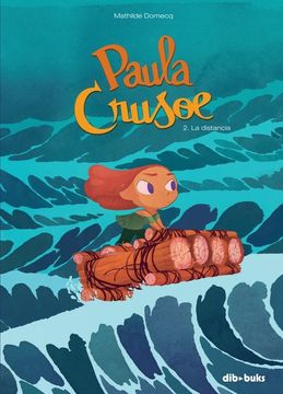 portada Paula Crusoe 2. La Distancia (in Spanish)