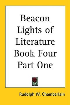 portada beacon lights of literature book four part one (in English)
