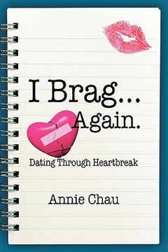 portada i brag ... again. dating through heartbreak (in English)
