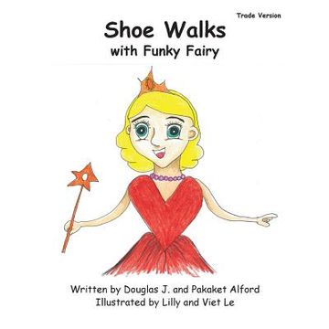 portada Shoe Walks with Funky Fairy - Trade Version (en Inglés)