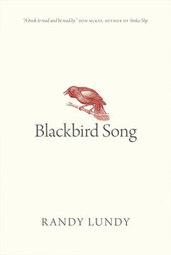 portada Blackbird Song (Oskana Poetry & Poetics) (en Inglés)