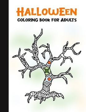 portada Halloween Coloring Book for Adults: 50 Halloween Illustrations Printed On One Side, Safe For Markers - Fun Craft Activity Gift - Stress Relieving Desi (en Inglés)