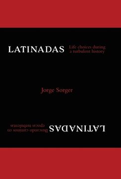 portada Latinadas: Life Choices During a Turbulent History (en Inglés)