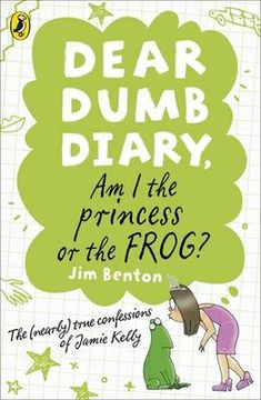 portada (benton).dear dumb diary, am i the princess or the frog. (en Inglés)