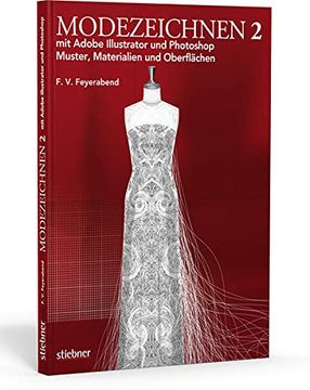 portada Modezeichnen 2 mit Adobe Illustrator und Photoshop: Muster, Materialien und Oberflächen (in German)
